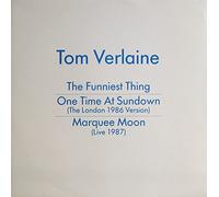 Tom Verlaine - The Funniest Thing / One Time at Sundown / Marquee Moon (Live) [Vinyl Schallplatte] [12" Maxi-Single]