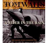 Tom Waits - A Rider In The Rain