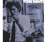 Tom Waits - Bounced Checks