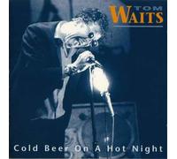 Tom Waits - Cold Beer On A Hot Night - Live In Sidney March 1979