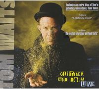Tom Waits - Glitter & Doom Live