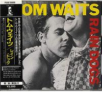 Tom Waits - Rain Dogs