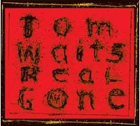 Tom Waits - Real Gone (Remixed And Remastered)