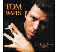 Tom Waits - The Early Years - Volumen 2