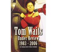 Tom Waits - Under Review 1983-2006 [Reino Unido] [DVD]