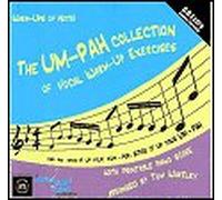 Tom Wakeley - Um-Pah Collection of Vocal Warm-Up Exercises