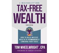 Tom Wheelwright Tax-Free Wealth (Tapa blanda) (Importación USA)