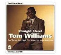 Tom Williams Quintet - Straight Street