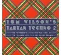 Tom Wilson Tartan Techno 2 By Various (1997-02-07)