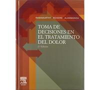 Toma de decisiones en el tratamiento del dolor