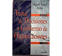 Toma de decisiones y gobierno de organizaciones