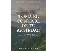 Toma el control de tu ansiedad