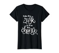 Toma el Riesgo o Pierde la Oportunidad Cita Motivacional Camiseta gráfica económica, Mujer, Negro, XS