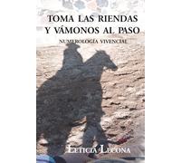 Toma las riendas y vámonos al paso: Numerología Vivencial