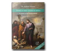 TOMA O TEU LEITO E ANDA