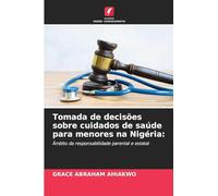Tomada de decisões sobre cuidados de saúde para menores na Nigéria