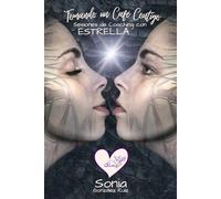 Tomando un Café Contigo: Sesiones de Coaching con ESTRELLA (Tomando un Café Contigo (Edición en crema))