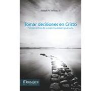 Tomar Decisiones En Cristo