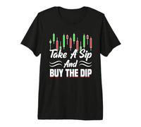 Tomar un sorbo Comprar El Mercado de valores Dip Trader Camiseta Premium