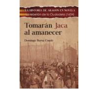 Tomarán Jaca al amanecer
