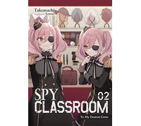 Tomari - Spy Classroom, Vol. 2 (light novel): To My Dearest Grete (SPY CLASSROOM LIGHT NOVEL SC)