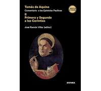 Tomás de Aquino. Comentario a las Epístolas Paulinas II: Primera y Segunda a los Corintios (Biblioteca de Teología)