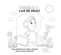 TOMÁS E A LUZ DE DEUS