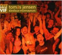 Tomas Jensen & Les Faux-Monna - Pris Sur Le Vif