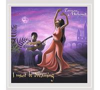 Tomas Michaud - I Must Be Dreaming
