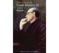 Tomas Morales. I. Vida y Obra. Biografia: 1 (FUERA DE COLECCIÓN)