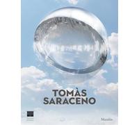 Tomás Saraceno. Aria. Catalogo della mostra (Firenze, 22 febbraio-19 luglio 2020). Ediz. inglese (Cataloghi)