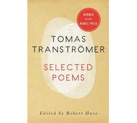 Tomas Transtromer: Selected Poems, 1954-1986