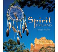 Tomas Walker - Spirit Dreams