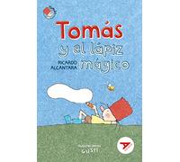 Tomás y el lápiz mágico: 7 (Ala Delta - Serie Roja)