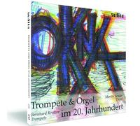 Tomasi /Langlais/Schilling/Karg-Ellert : Okna, Trompette Et Orgue Au XXe Siècle