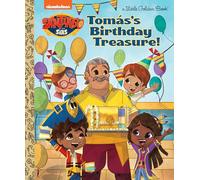 Tomás's Birthday Treasure! (Little Golden Books: Santiago of the Seas)