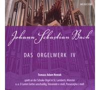 Tomasz Adam Nowak - Das Orgelwerk IV