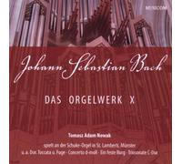 Tomasz Adam Nowak - Das Orgelwerk X