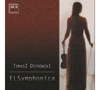 Tomasz Ostrowski : ELSymphonica, Portrait du compositeur.
