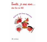 Tomates Je Vous Aime... Dans Tous Vos États (ebook)