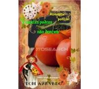 Tomates Podres Não Dançam (ebook)