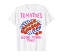 Tomatoes Good Mood Food Foodie Veggie Cooking Garden Lover Camiseta