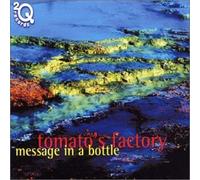 Tomatos Factory - Message in a Bottle [Import]