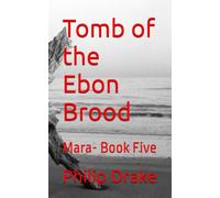 Tomb of the Ebon Brood: Mara- Book Five (Mara the Vampire)