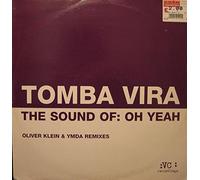 Tomba Vira - The Sound of: Oh Yeah [Vinilo]