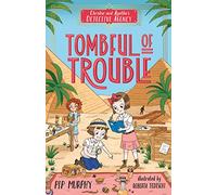 Tombful of Trouble: 3 (Christie and Agatha's Detective Agency)