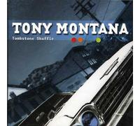 Tombstone Shuffle by Tony Montana
