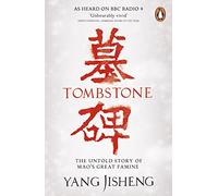 Tombstone – La historia no contada del gran hambre de Mao – Penguin Books