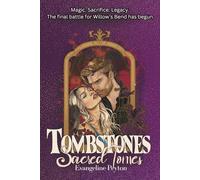 Tombstones And Sacred Tomes: Book 4 of Witches of Willow's Bend Series