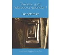 Tombuctú y los heterodoxos españoles: Los sefardíes